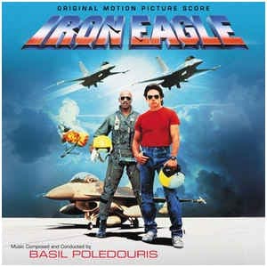 Iron Eagle Original Motion Picture Score album cover