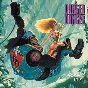 Danger Danger Screw It! album cover