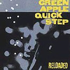 Green Apple Quick Step Reloaded album cover