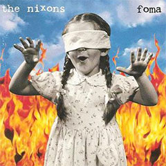 The Nixons Foma album cover